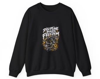 Discipline Builds Freedom Serpent Crewneck Sweatshirt, Black Motivational Pullover, Distressed Lettering, Gold Splatter