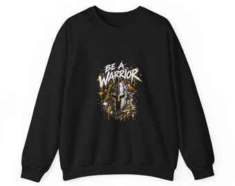 Be A Warrior Helmet Crewneck Sweatshirt, Black Motivational Pullover, Distressed Lettering, Gold Splatter
