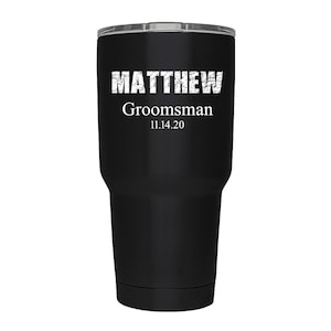Wedding Groomsmen Gift Stainless Steel Tumbler, 30 oz stainless tumbler,Groomsmen Gift, monogram groomsman, bestman,like a yeti...but better
