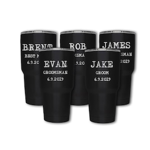 Groomsmen Tumblers, groomsman 30 oz tumblers, engraved personalized groomsman, bestman, wedding party gift, simialar to Yeti  ANY QUANTITY