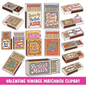 May include: A selection of vintage matchbox clipart with retro designs and text. The designs feature phrases such as "You're My Perfect Match" and "Find Your Sparks." The color scheme includes pink, yellow, and brown, with a Valentine's theme.