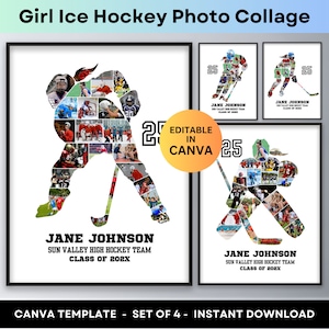 May include: A set of four printable photo collage templates for a girl's ice hockey team. The templates feature a silhouette of a hockey player made up of smaller photos. The text "Jane Johnson" and "Sun Valley High Hockey Team Class of 202X" is included on the templates. The templates are editable in Canva.