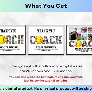 May include: Three digital designs for a softball coach thank you sign. Each design features a softball with the word "COACH" spelled out in photos. The designs are available in 16x20 inches and 8x10 inches.