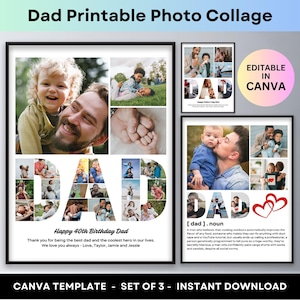 May include: A printable photo collage template for Canva featuring the word "DAD" made up of smaller photos. The template includes three designs: one with a birthday message, one with a definition of "dad", and one with two red hearts. The text "Editable in Canva" is displayed in a pink box.