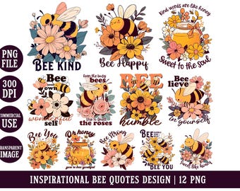 Bee Inspirational Quotes PNG Design Motivational Bees Saying Boho Flower Clipart Floral Honeybees Positive Affirmation Printable Sticker