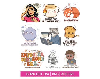 Burnout Adult PNG Bundle Funny Adulting Humor Digital Sticker Printable Tired Exhausted Sublimation Image for T-shirt