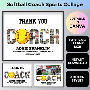 May include: A digital collage template for a softball coach featuring the word "COACH" made of photos. The template is customizable and editable in Canva. The text "Thank You Coach" is at the top of the collage. The text "Adam Franklin" is below the collage. The text "Sun Valley High School Sports Team Class of 202X" is below the name.