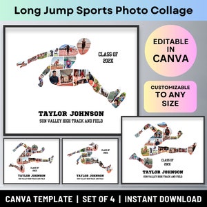 May include: A set of four printable long jump photo collage templates for Canva. Each template features a silhouette of a long jumper made up of photos. The templates are customizable to any size and include the text "Class of 202X", "Taylor Johnson", and "Sun Valley High Track and Field".