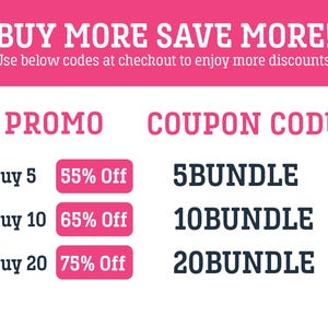 May include: A promotional graphic with a pink header reading BUY MORE SAVE MORE! Use below codes at checkout to enjoy more discounts. It lists three tiers: Buy 5 for 55% Off with code 5BUNDLE, Buy 10 for 65% Off with code 10BUNDLE, and Buy 20 for 75% Off with code 20BUNDLE.