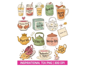 Inspirational Tea PNG Positive Words Clipart Mental Health Printable Sticker Bundle Motivational Tea Lover Pun Self Care Drinks Cozy Kitchen