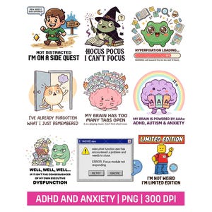 May include: A collection of eight digital illustrations featuring cartoon characters and text related to neurodivergence. Designs include a questing hero, a wizard frog, a loading brain, a forgetful cat, a multi-tab brain, a battery-powered brain, a frog with clutter, a computer error window, and a toy figure.