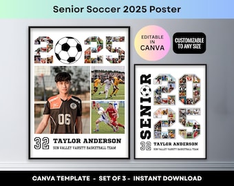 May include: A black and white poster with a soccer ball and the numbers 2025. The poster is customizable and editable in Canva. The poster also includes the text "Senior 32 Taylor Anderson Sun Valley Varsity Basketball Team".