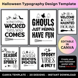 Puede incluir: Una colección de diseños de tipografía de Halloween en blanco y negro. Cada impresión enmarcada presenta frases espeluznantes como "Something Wicked This Way Comes" y "Ghoul's Just Wanna Have Fun". Los diseños incluyen sombreros de bruja, murciélagos, fantasmas y escobas. La imagen también incluye texto que dice "Editable in Canva".