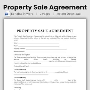 May include: A two-page Property Sale Agreement document template with black text on a white background. The form includes fields for seller, buyer, property address, agreement date, property description, purchase price, and earnest money.