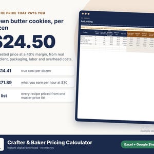 May include: A digital Crafter & Baker Pricing Calculator for Excel and Google Sheets. The interface displays a product pricing spreadsheet, a list of costs for brown butter cookies, and data points including true cost per dozen and hourly earnings.