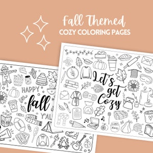 May include: Two black and white coloring pages with fall-themed illustrations. The first page features a scarecrow, a pumpkin, a cup of coffee, a scarf, a football, and the text "Happy fall y'all". The second page features a variety of fall-themed illustrations, including a pumpkin, a cup of coffee, a sweater, a book, a record player, a teapot, a candle, and the text "Let's get cozy".