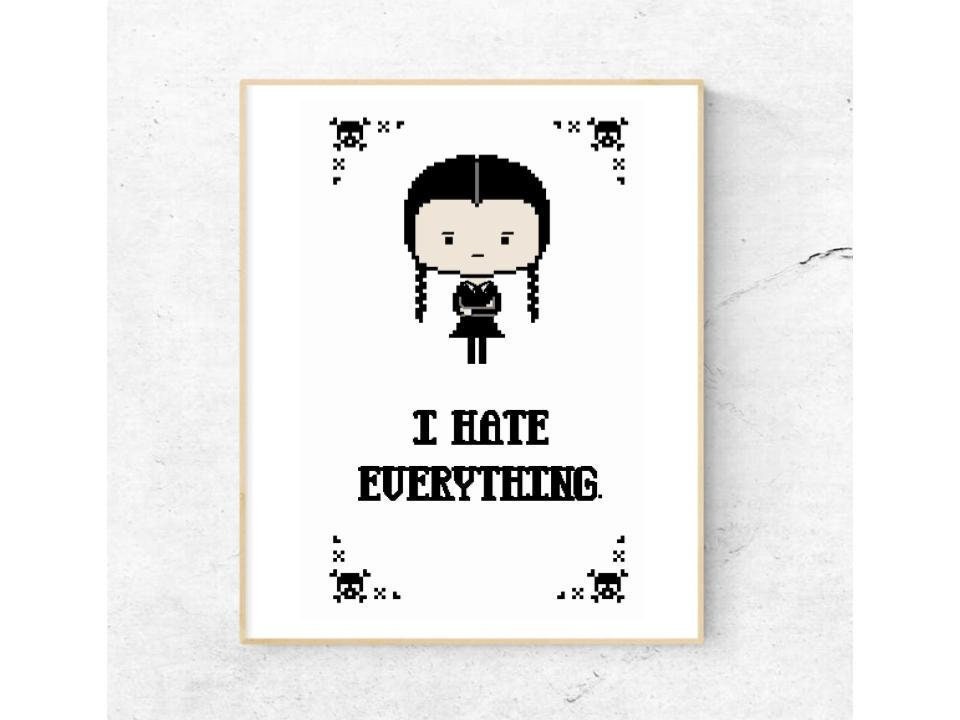 Wednesday Addams I Hate Everything