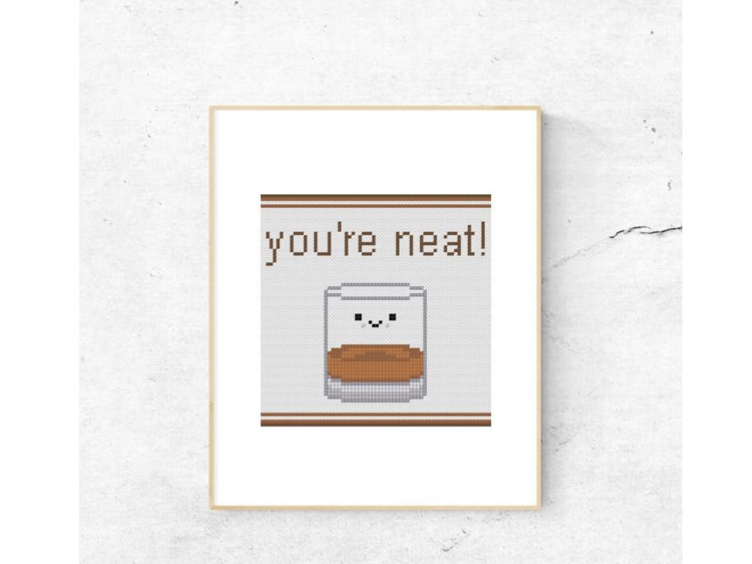 You're Neat Whiskey Glass Cross Stitch PDF Pattern - Etsy