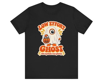 Low Effort Ghost T-Shirt, Funny Halloween Costume Tee, One Eyehole Design