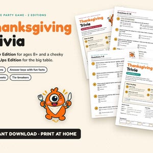 May include: A printable Thanksgiving Trivia party game set featuring two editions, Family and Grown-Ups. The documents include 60 questions, answer keys with fun facts, answer sheets, and tie-breakers. An orange cartoon character holding a fork and knife is displayed alongside the text.