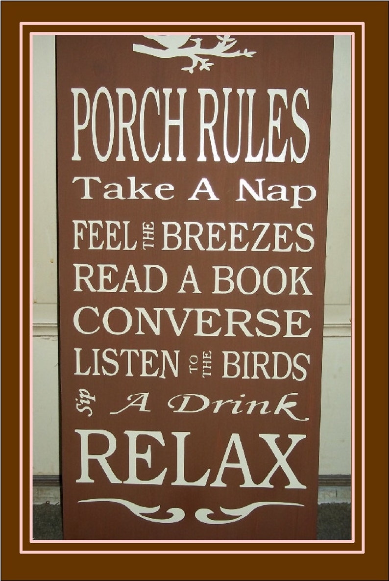 Porch Rules image 2
