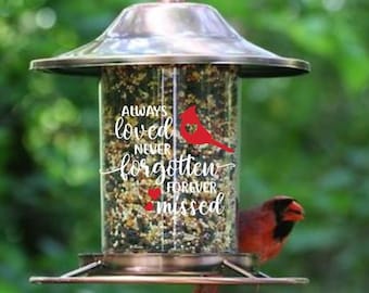 Always Loved Bird Feeder