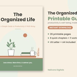 The Organized Life Printable Guide, Productivity Planner PDF, Habit Tracker, Weekly Planner, Declutter Checklist, Budget, Instant Download