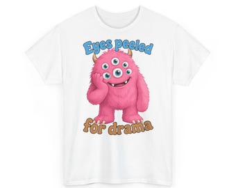 Roze T-shirt met veelogig monster en roddelprint – Houd je ogen open voor drama, grappig Halloween-shirt (unisex)