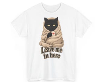 Cozy Cat Expert Blanket Burrito T-shirt – Laat me hier binnen, grappig T-shirt met print (unisex)