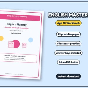May include: A Bright Steps Learning English Mastery workbook for age 10, featuring grammar, reading, and composition lessons. The cover includes text, colorful circles, and icons. The list highlights 25 printable pages, 6 lessons, answer keys, and A4 or US Letter sizing.