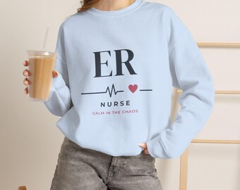 ER Nurse Sweatshirt, Emergency Nurse Gift, Nurse Christmas Gift, Nursing Sweatshirt, Calm in the Chaos Nurse Crewneck