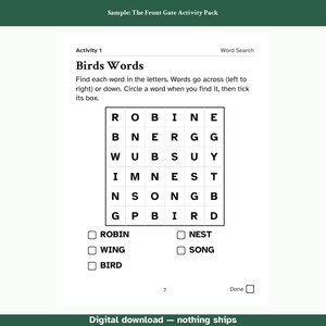 May include: A white activity sheet titled The Front Gate Activity Pack featuring a word search puzzle titled Birds Words. The grid contains letters and is accompanied by a list of words to find including ROBIN, WING, BIRD, NEST, and SONG.