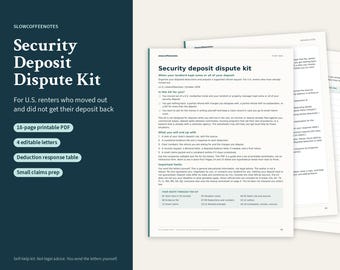 May include: A Security Deposit Dispute Kit for U.S. renters, featuring an 18-page printable PDF, 4 editable letters, a deduction response table, and small claims prep. The document includes text detailing dispute steps, limits, and a route guide.