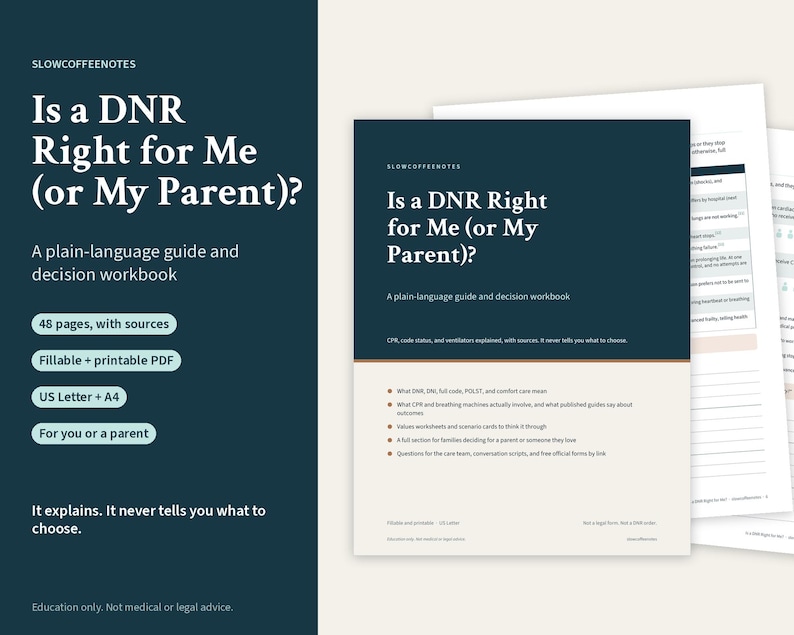 May include: A 48-page digital guide and decision workbook titled Is a DNR Right for Me (or My Parent)? The document features a dark blue header with white text, a light beige body, and bulleted lists explaining CPR, code status, and ventilators.