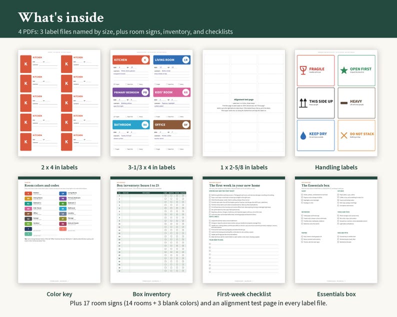 May include: A digital collection of printable moving labels and checklists including 2x4 inch labels, 3-1/3x4 inch labels, handling labels, a color key, box inventory, a first-week checklist, and an essentials box list for organization.