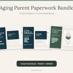 Aging Parent Paperwork Bundle, End of Life Planner, DNR Guide, Funeral Program and Obituary Template, Fillable PDF, Just in Case Binder