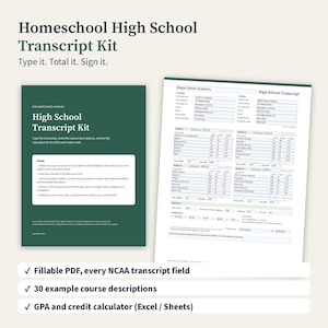 May include: A Homeschool High School Transcript Kit featuring a dark green cover page with white text and a white document page showing a completed high school transcript for Maple Street Academy with academic fields and GPA calculations.