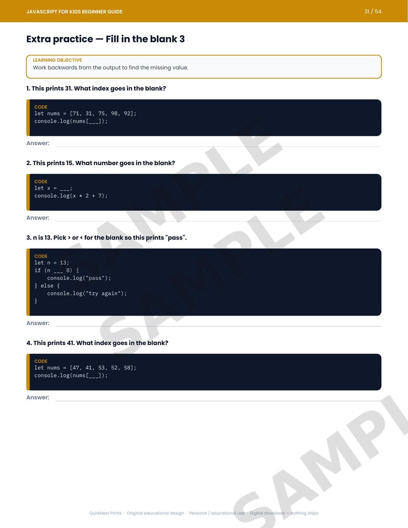 K&ouml;nnte beinhalten: Ein wei&szlig;es Arbeitsblatt mit dem Titel JavaScript for Kids Beginner Guide, Seite 31/54, das vier L&uuml;ckentext-Programmier&uuml;bungen enth&auml;lt. Jede &Uuml;bung umfasst einen Code-Block mit dunklem Hintergrund und eine Leerzeile zum Ausf&uuml;llen.