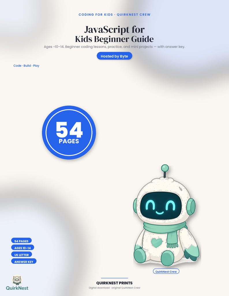K&ouml;nnte beinhalten: Ein digitaler Leitfaden mit dem Titel JavaScript for Kids Beginner Guide von QuirkNest Crew. Er umfasst 54 Seiten, Programmierlektionen f&uuml;r 10- bis 14-J&auml;hrige und einen L&ouml;sungsschl&uuml;ssel. Das Design zeigt einen blauen Kreis mit 54 PAGES und einen wei&szlig;en Roboter.