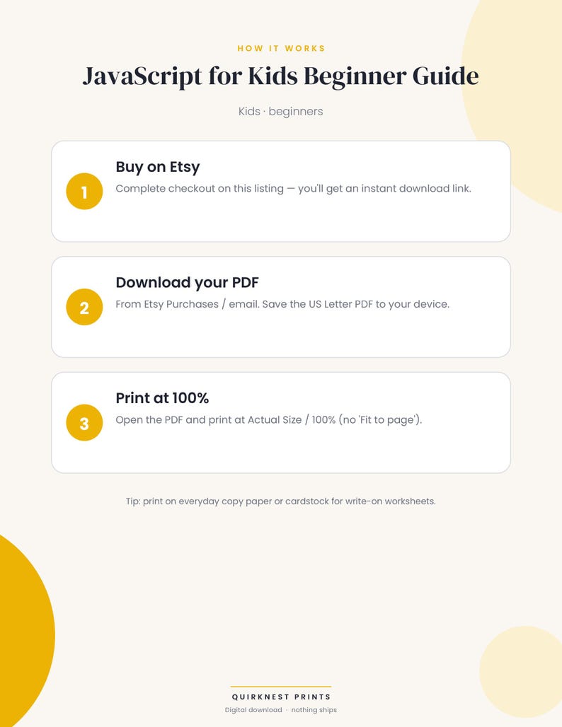 K&ouml;nnte beinhalten: Eine Anleitung mit dem Titel JavaScript for Kids Beginner Guide mit drei Schritten: 1. Auf Etsy kaufen f&uuml;r einen sofortigen Download, 2. PDF auf das Ger&auml;t speichern, 3. In 100% Originalgr&ouml;&szlig;e drucken. Enth&auml;lt einen Papiertipp und das Logo Quirknest Prints.