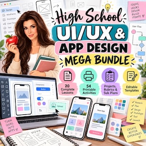 High School UI/UX & App Design Mega Bundle | 20 Lessons, 54 Activities (Digital Download)
