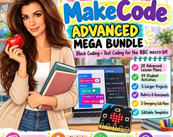 May include: A digital educational resource titled Middle School MakeCode Advanced Mega Bundle for BBC micro:bit, featuring a person holding a red apple and books, a laptop with coding blocks, and a list of 20 lesson plans and 54 activities.