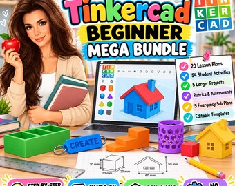 Middle School Tinkercad Beginner 3D Design Mega Bundle | Lessons, Activities, Projects and Sub Plans