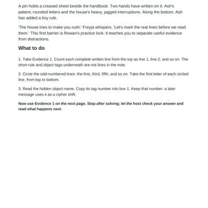 May include: A printed document titled The House That Kept Halloween, featuring Clue 1: Ash's divided note. The text provides instructions for a game, including steps to count lines, circle odd-numbered lines, and identify a hidden object name.