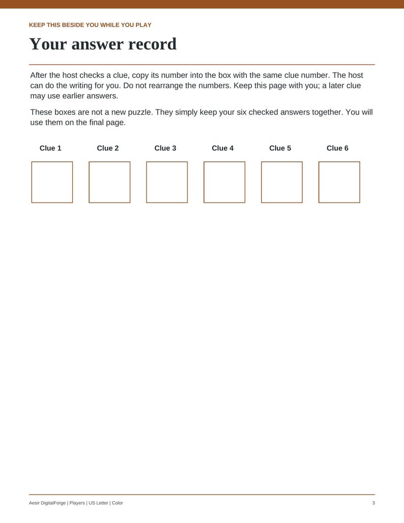 May include: A white document titled Your answer record with a brown header and footer. It features instructions for a game and six empty square boxes labeled Clue 1 through Clue 6. The bottom text reads Aesir DigitalForge | Players | US Letter | Color.