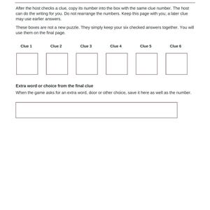 May include: A white paper answer record sheet for a game, featuring the title Your answer record, instructions for recording clue numbers, six empty square boxes labeled Clue 1 through Clue 6, and a rectangular box for an extra word or choice.