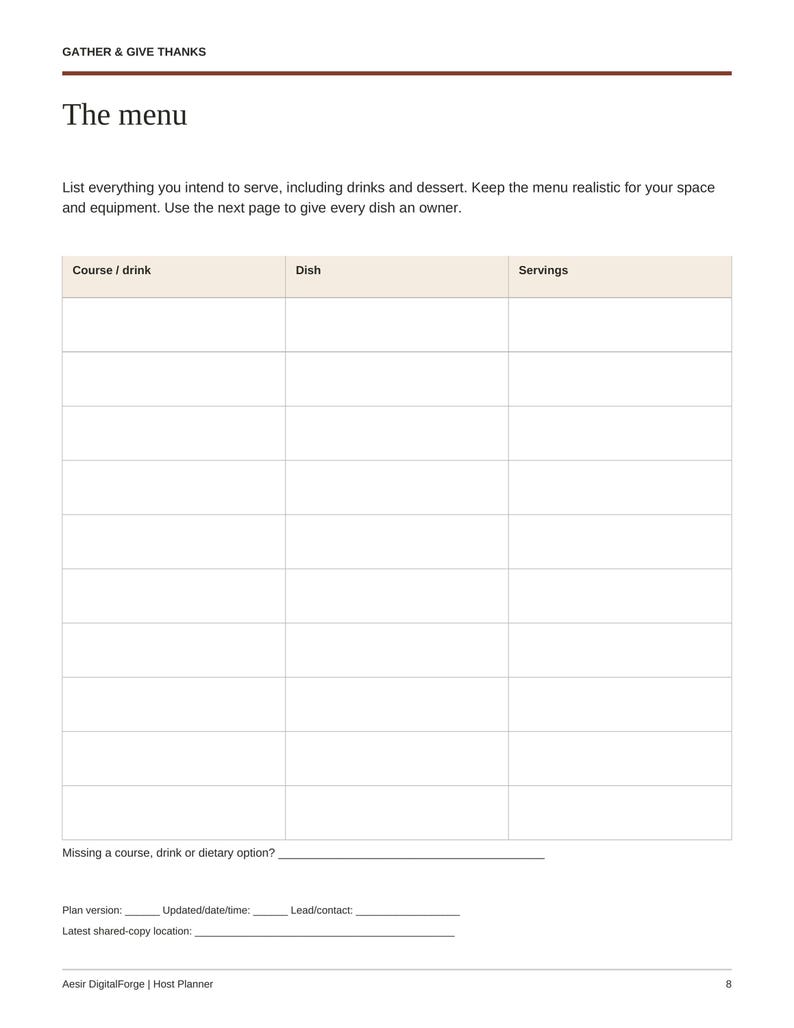 May include: A white menu planning page titled Gather & Give Thanks and The menu. It features a table with columns for Course/drink, Dish, and Servings, plus blank lines for plan version, date, time, contact, and location details.