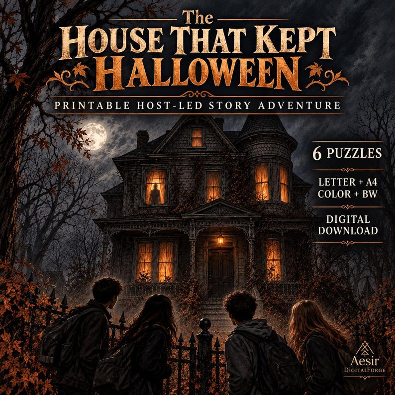 May include: A printable story adventure titled The House That Kept Halloween, featuring a dark, multi-story house with glowing windows under a full moon. The graphic includes text for 6 puzzles, letter and A4 sizes, color and black and white options, and digital download.