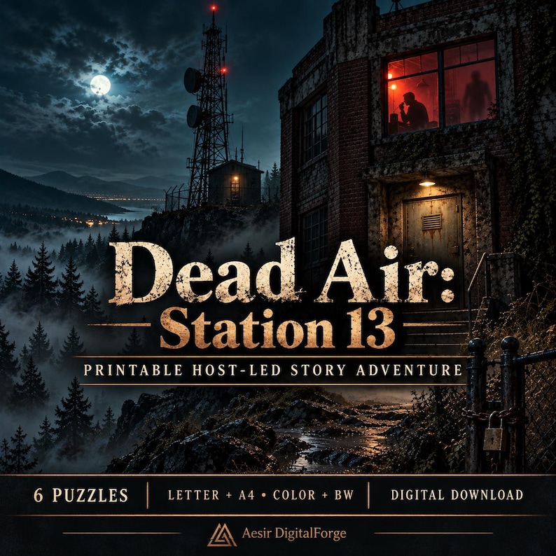 May include: A printable host-led story adventure titled Dead Air: Station 13, featuring a dark, atmospheric scene of a radio tower and building at night, with text indicating 6 puzzles, Letter and A4 sizes, color and black and white options.