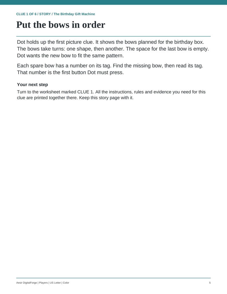 以下が含まれることがあります： タイトル「CLUE 1 OF 6 / STORY / The Birthday Gift Machine」が記載された印刷ページ。テキストには「Put the bows in order. Dot holds up the first picture clue. It shows the bows planned for the birthday box. The bows take turns: one shape, then another.」と書かれています。